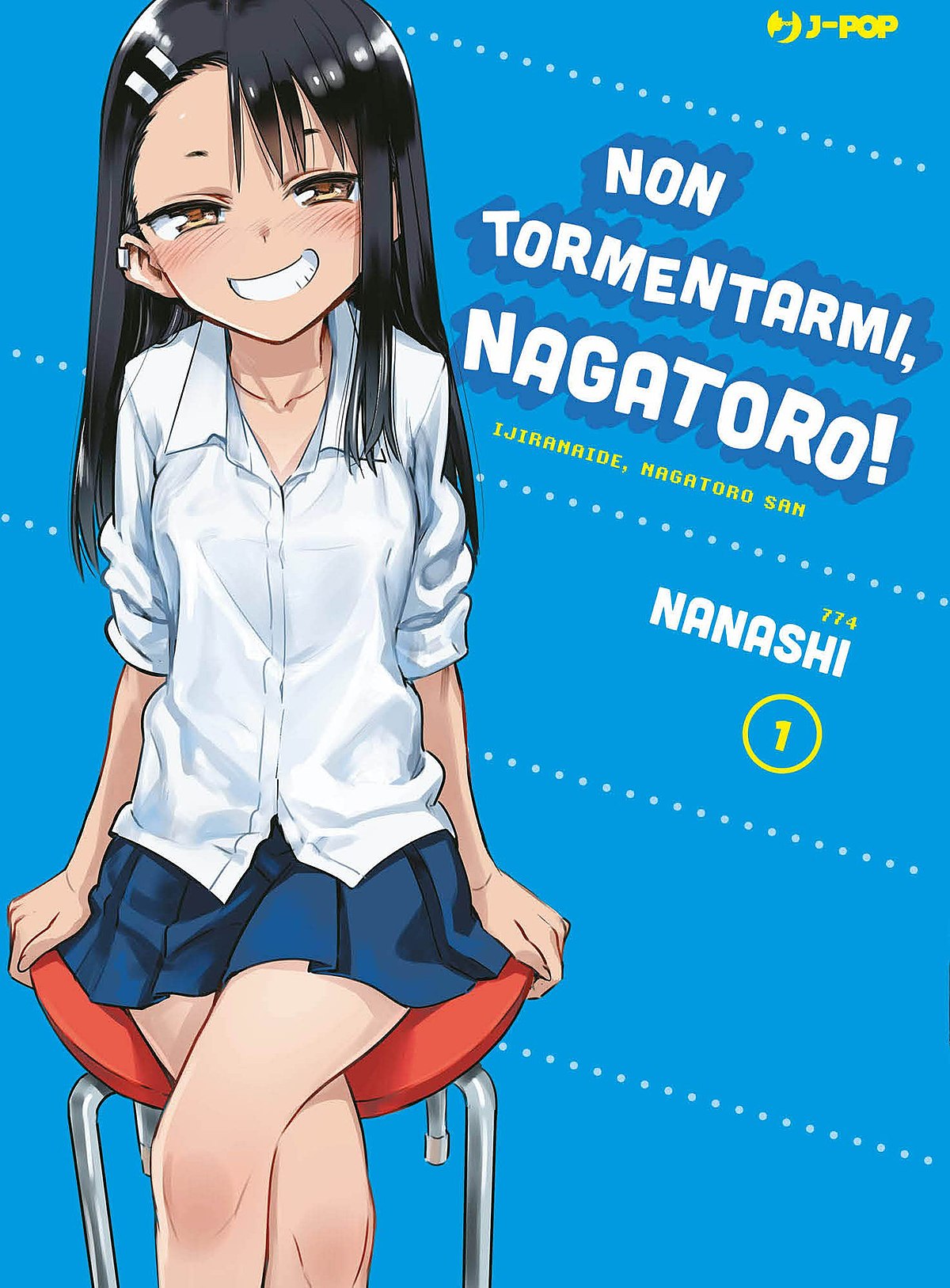 NON TORMENTARMI, NAGATORO! VOL.1