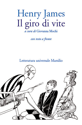IL GIRO DI VITE. TESTO INGLESE A FRONTE