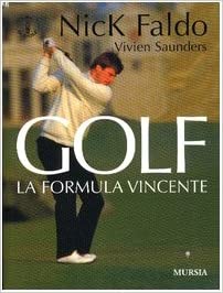 GOLF. LA FORMULA VINCENTE