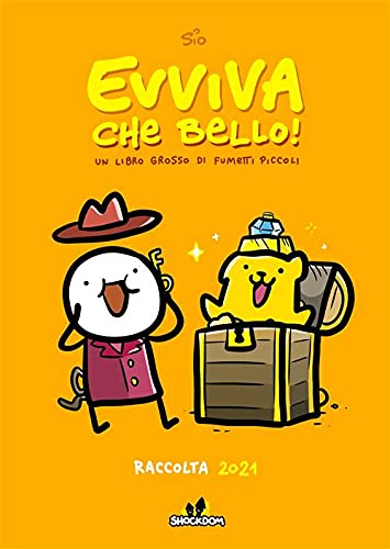 EVVIVA CHE BELLO! UN LIBRO GROSSO DI FUMETTI PICCOLI. RACCOLTA 2021