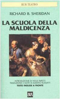 LA SCUOLA DELLA MALDICENZA. TESTO INGLESE A FRONTE