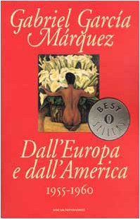 DALL'EUROPA E DALL'AMERICA. 1955-1960