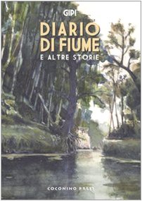 DIARIO DI FIUME E ALTRE STORIE
