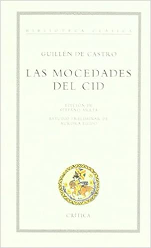 LAS MODEDADES DEL CID