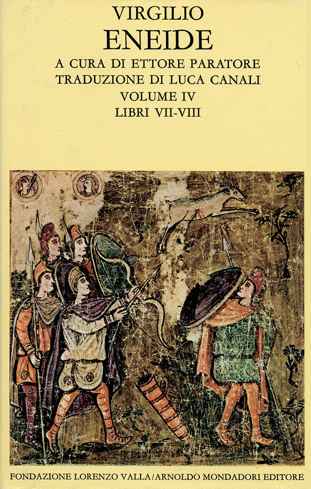 ENEIDE - VOL. IV LIBRI VII-VIII