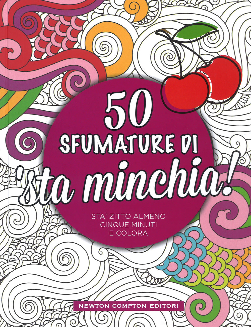 50 SFUMATURE DI 'STA MINCHIA!