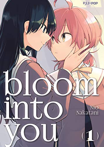 BLOOM INTO YOU. VOL. 1