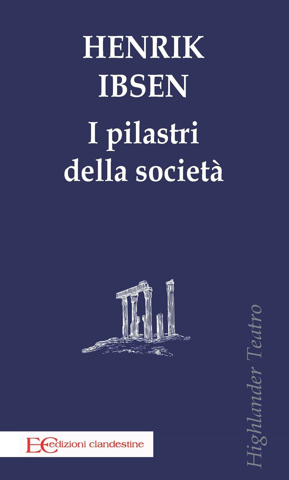 IL PILASTRI DELLA SOCIETA