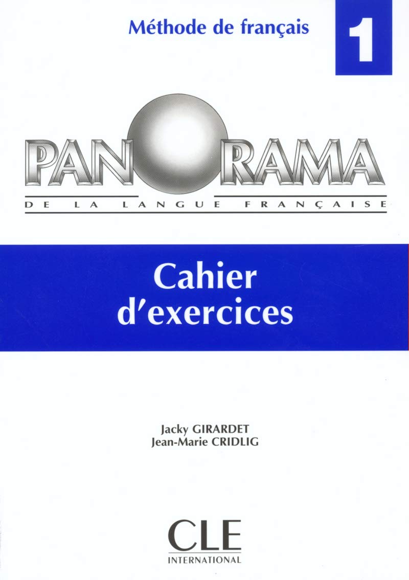 PANORAMA. CAHIER D'EXERCICES. PER LE SCUOLE SUPERIORI