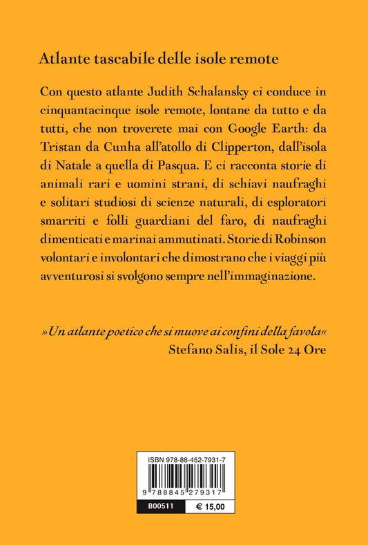 ATLANTE TASCABILE DELLE ISOLE REMOTE. CINQUANTA ISOLE DOVE NON SONO MAI STATA E MAI ANDRÒ. EDIZ. ILLUSTRATA