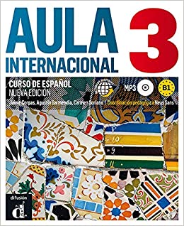 AULA INTERNACIONAL. NUEVA EDICION. LIBRO DEL ALUMNO. PER LE SCUOLE SUPERIORI. CON CD AUDIO. CON ESPANSIONE ONLINE. VOL. 3
