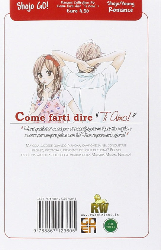 COME FARTI DIRE «TI AMO!». VOL. 1
