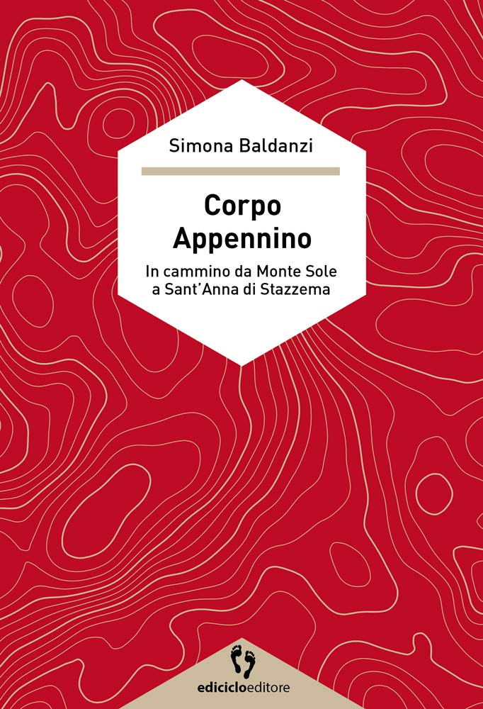 CORPO APPENNINO. IN CAMMINO DA MONTE SOLE A SANT'ANNA DI STAZZEMA