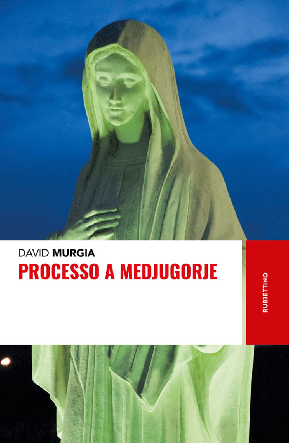 PROCESSO A MEDJUGORJE