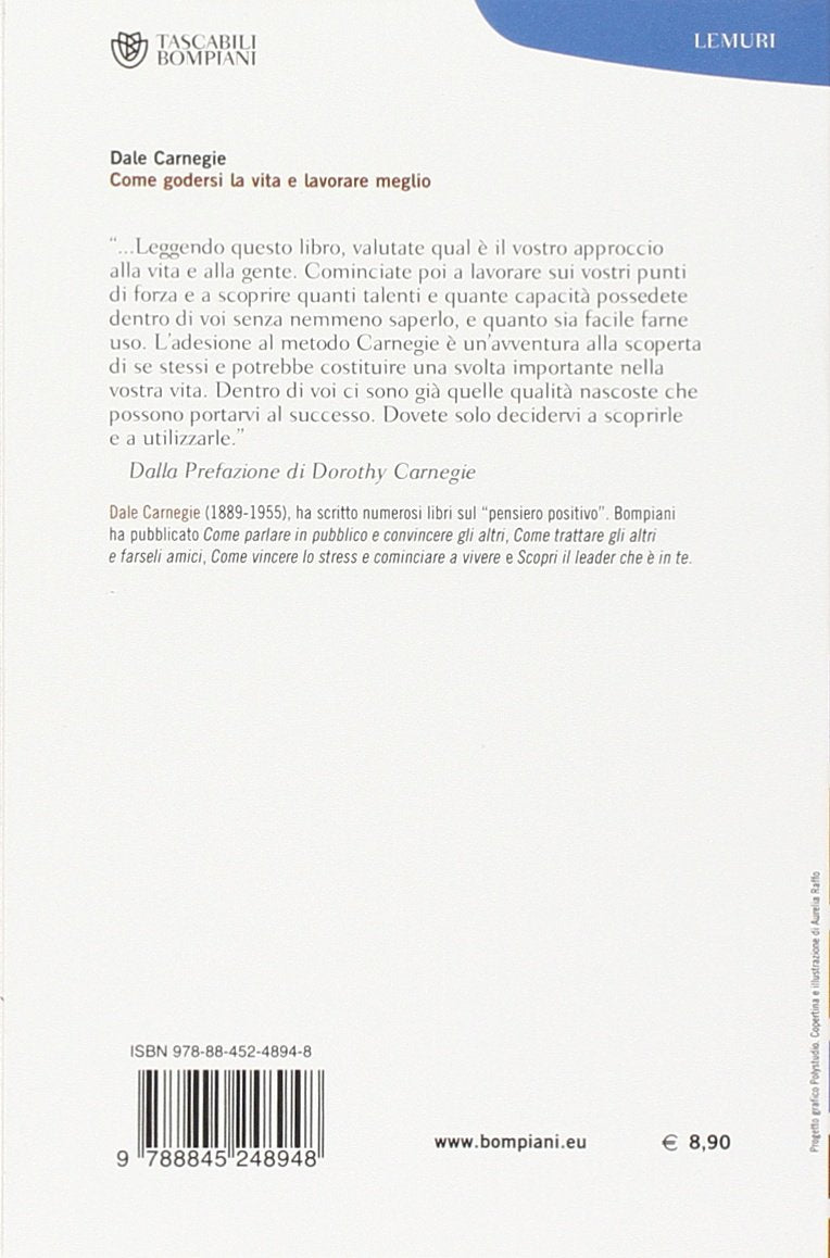COME GODERSI LA VITA E LAVORARE MEGLIO