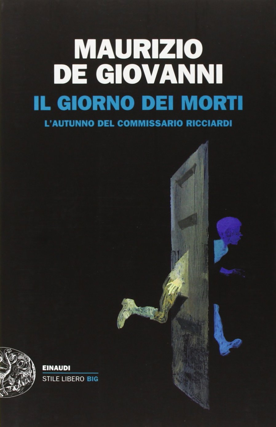 IL GIORNO DEI MORTI. L'AUTUNNO DEL COMMISSARIO RICCIARDI