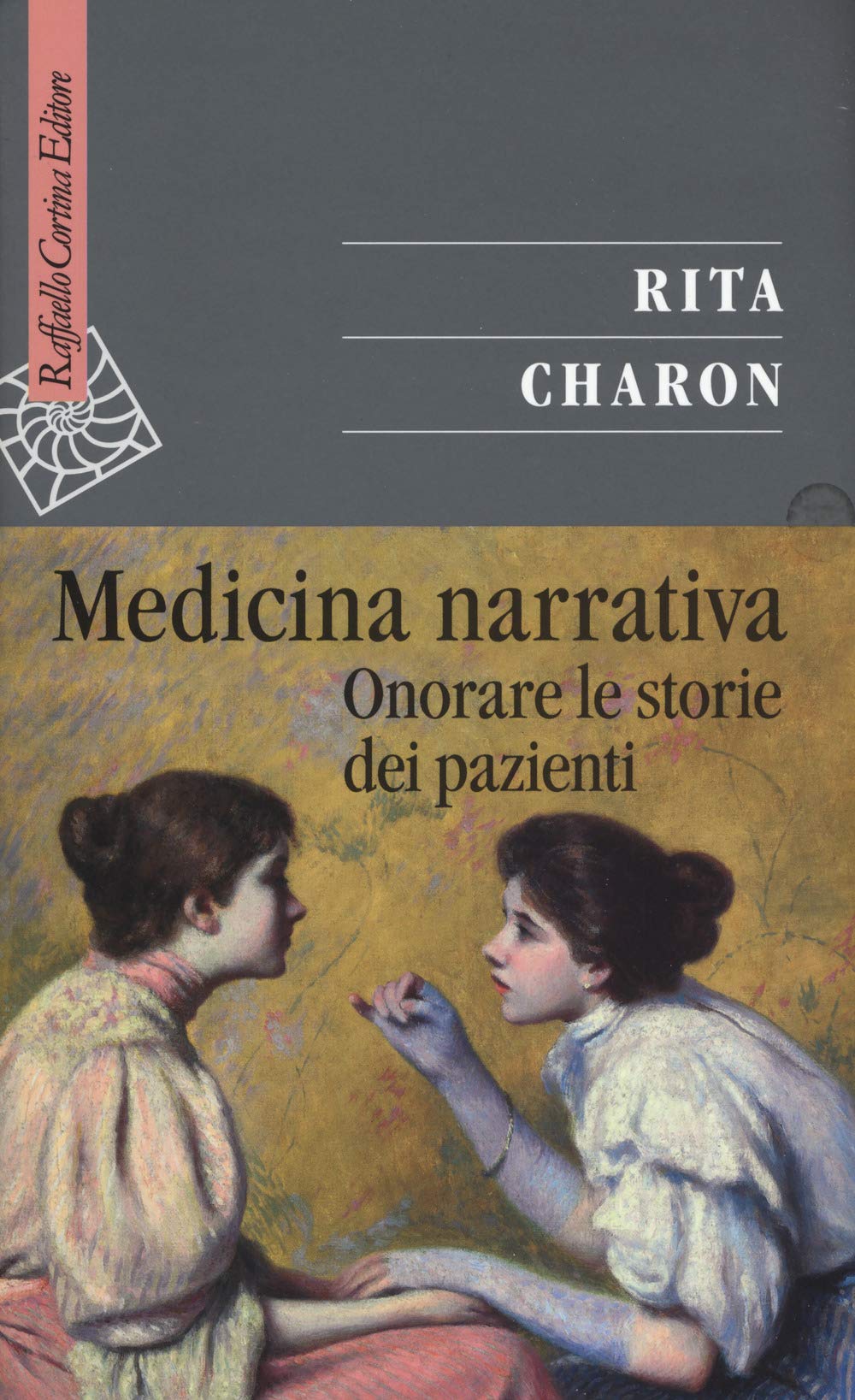 MEDICINA NARRATIVA. ONORARE LE STORIE DEI PAZIENTI