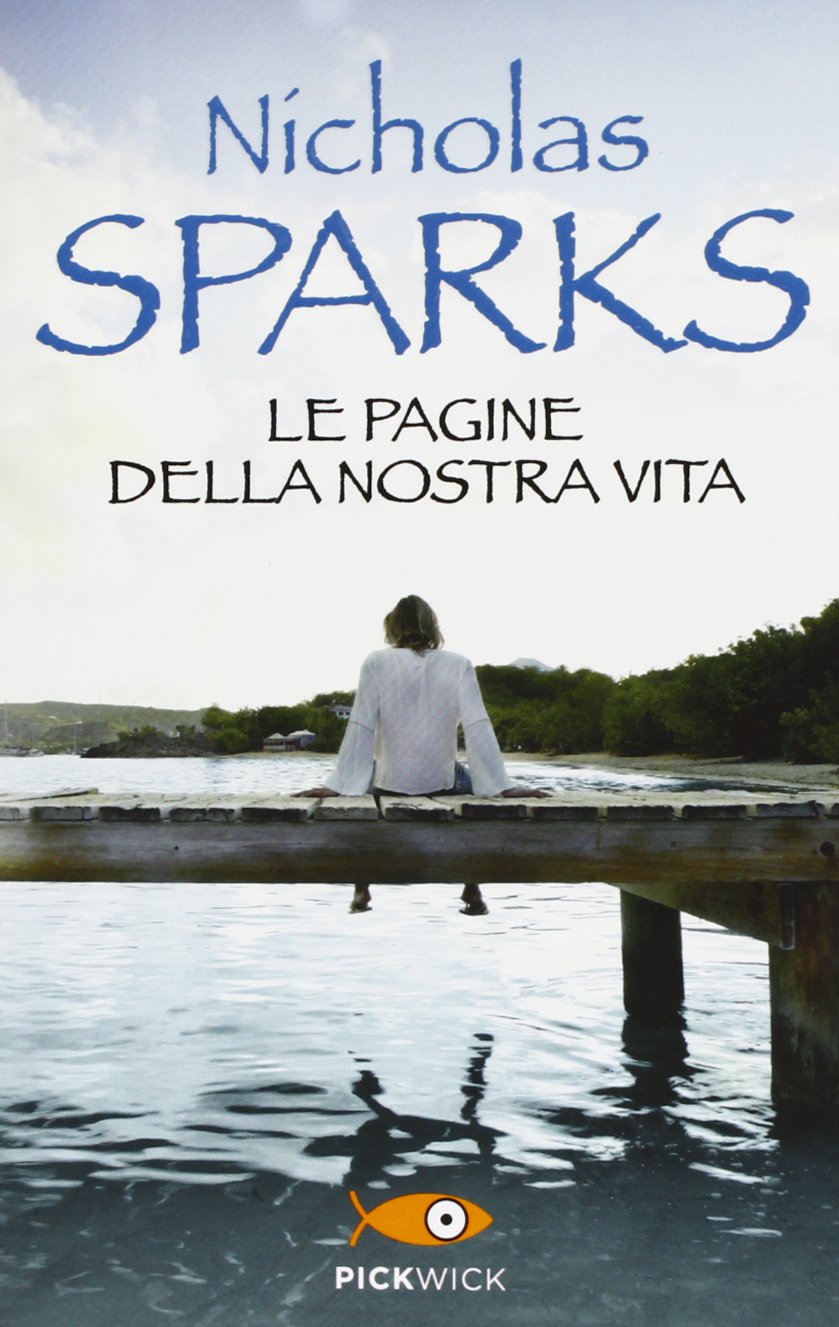 LE PAGINE DELLA NOSTRA VITA