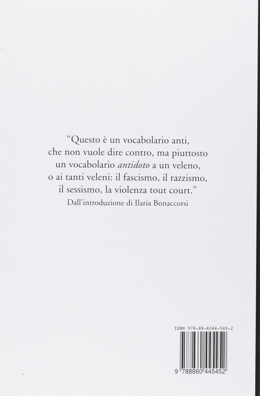 #ANTIFA. DIZIONARIO PER FARE A PEZZI, PAROLA PER PAROLA, LA NARRAZIONE FASCISTA