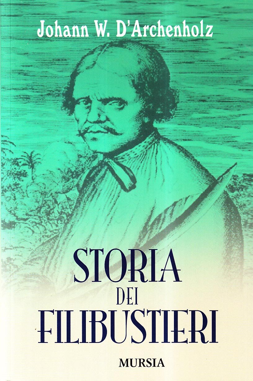 STORIA DEI FILIBUSTIERI