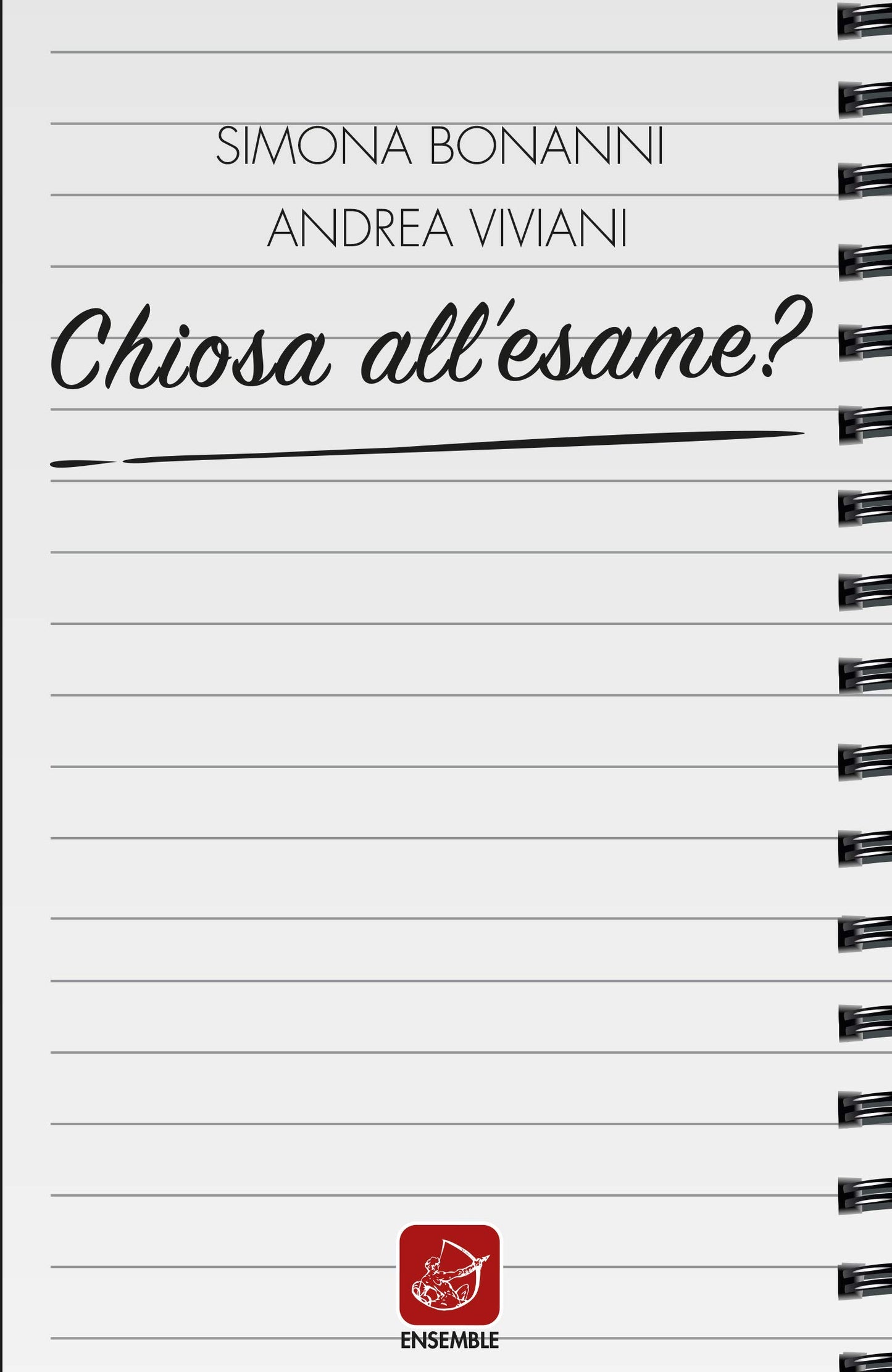 CHIOSA ALL'ESAME?