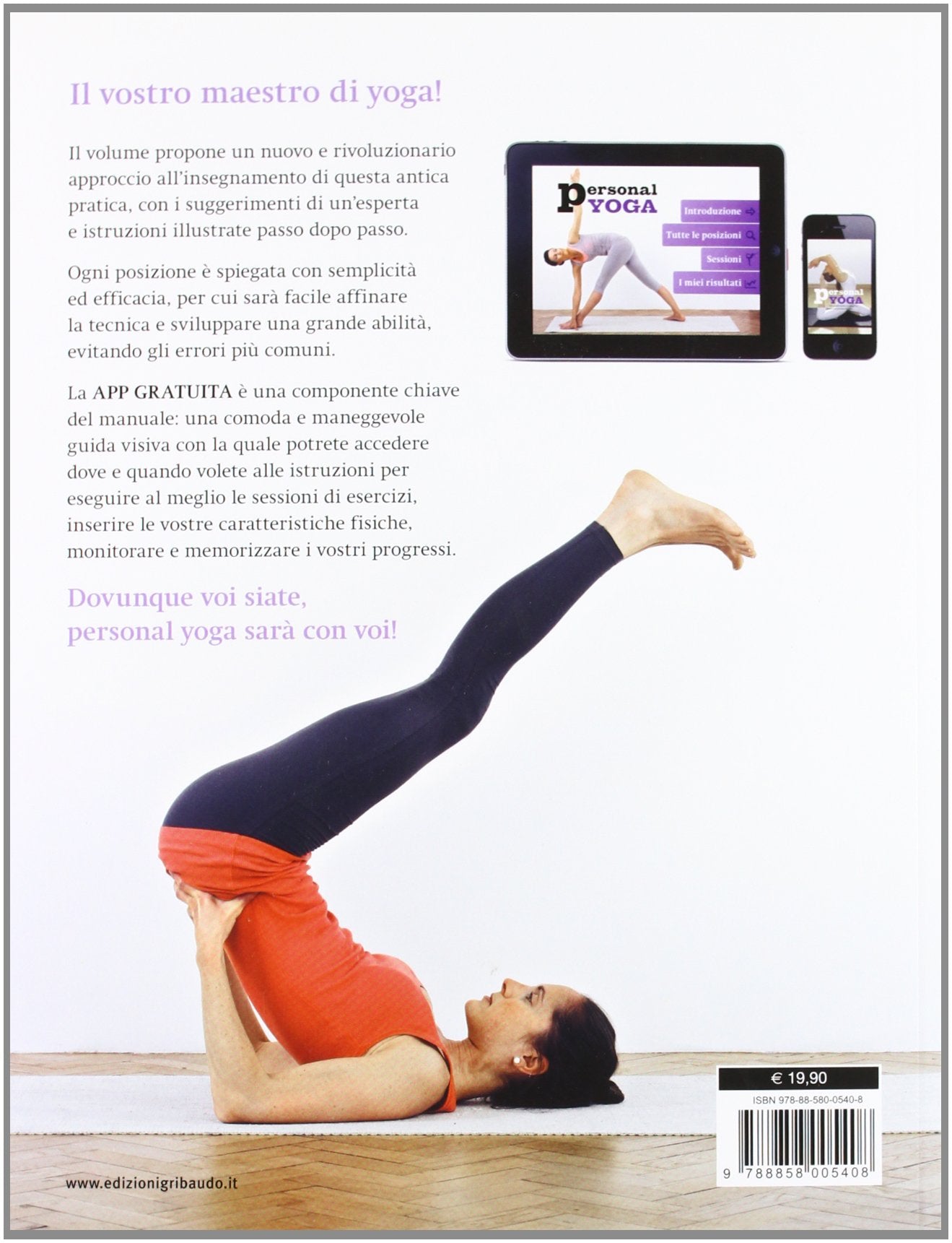 PERSONAL YOGA. UNA GUIDA FACILE E COMPLETA PER FARE PRATICA DA SOLI. CON APP PER IPHONE E IPAD