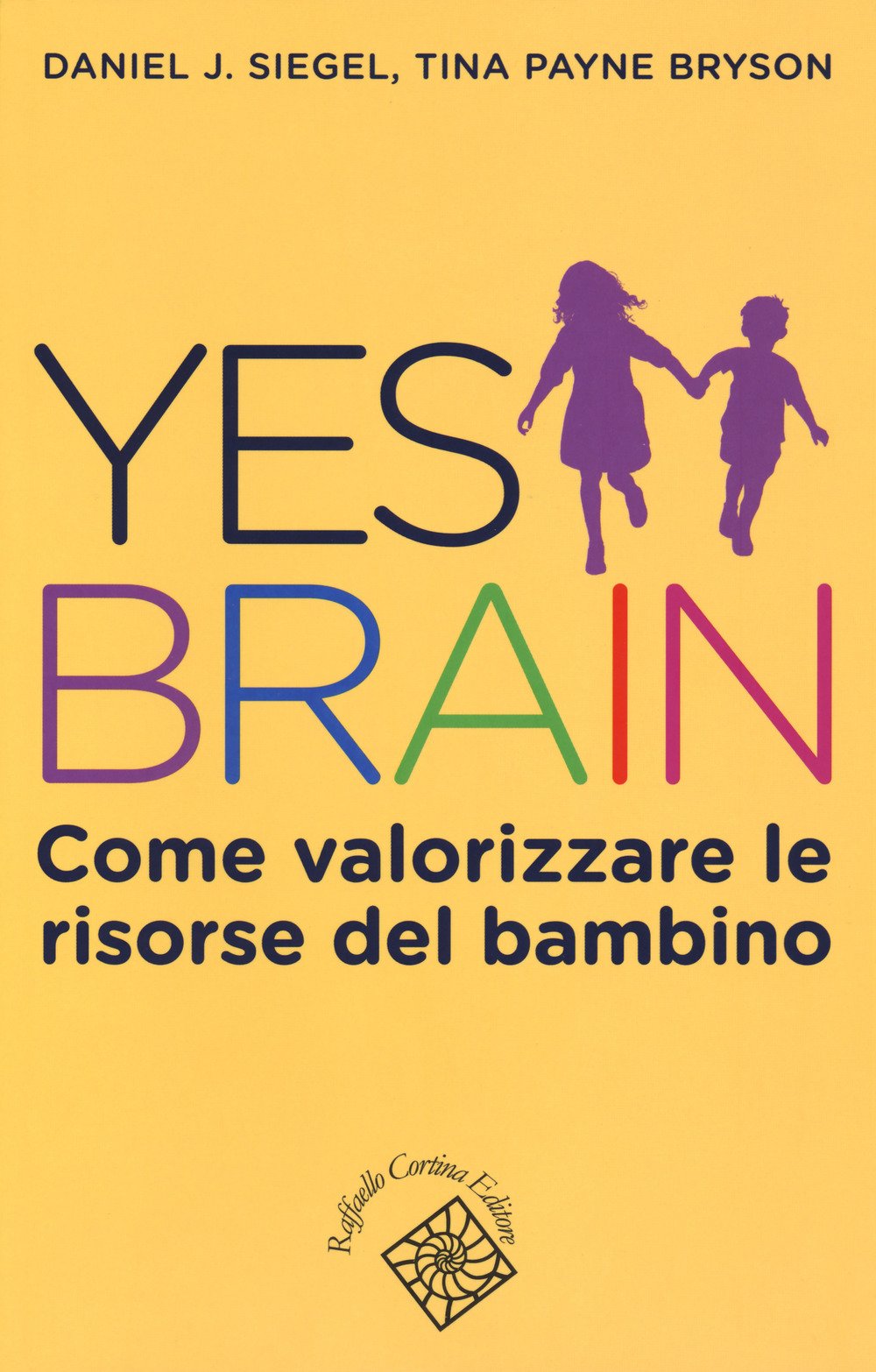 YES BRAIN. COME VALORIZZARE LE RISORSE DEL BAMBINO
