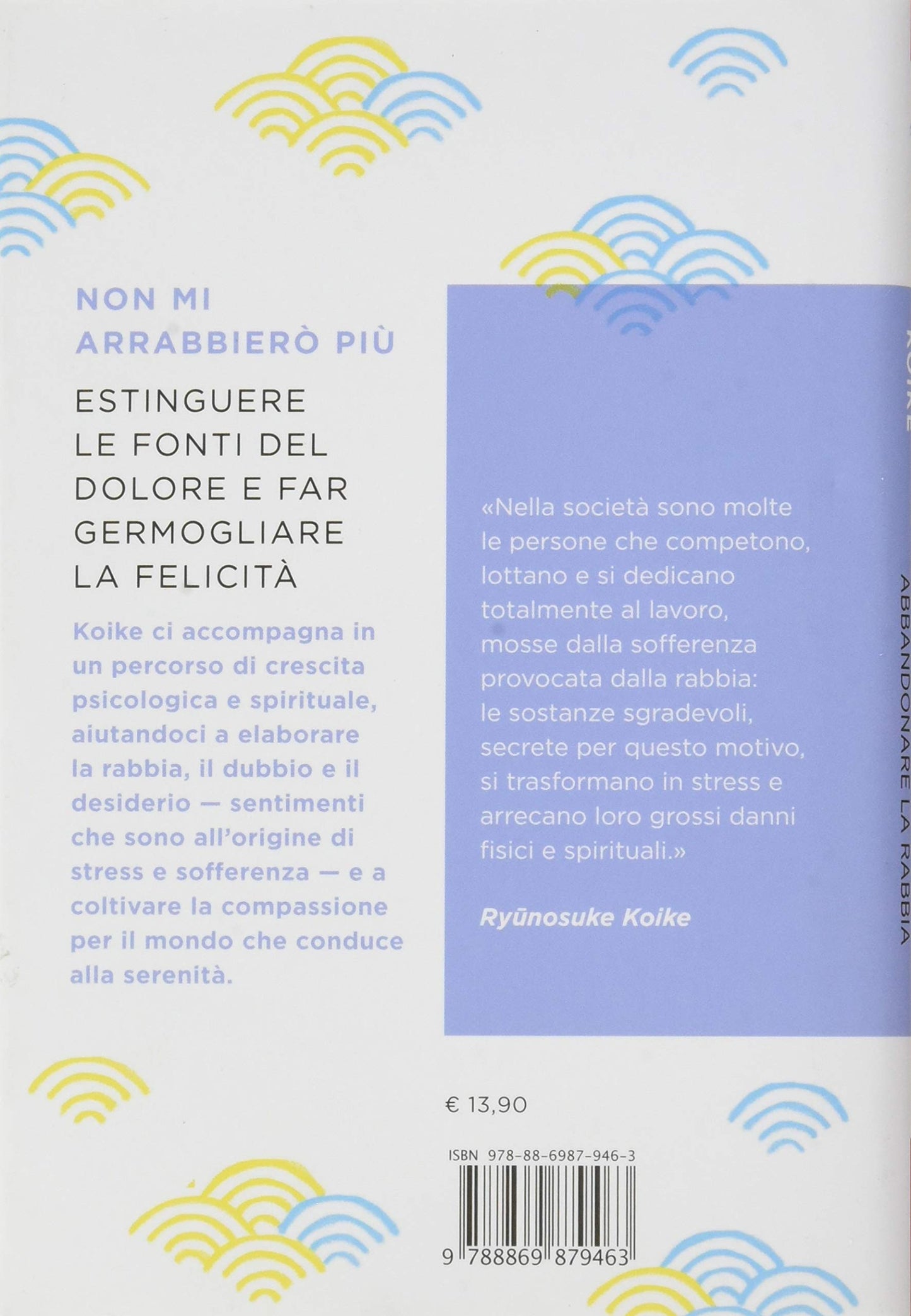 MANUALE DI UN MONACO BUDDHISTA PER ABBANDONARE LA RABBIA. ACCUMULARE ENERGIA POSITIVA PER TROVARE UN ANIMO SERENO