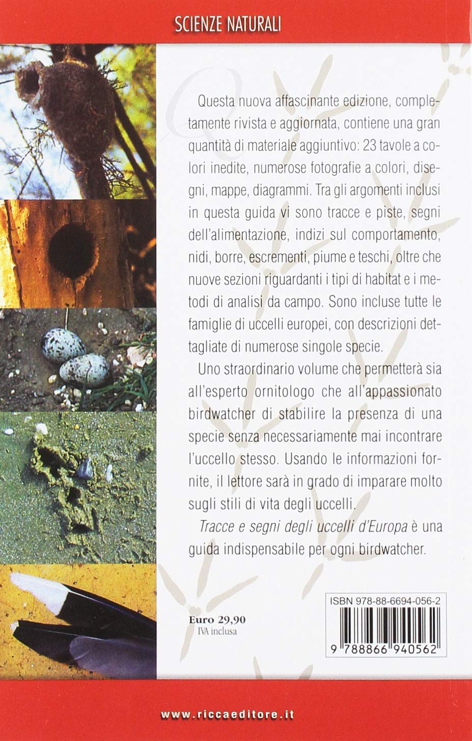 TRACCE E SEGNI DEGLI UCCELLI D'EUROPA. GUIDA AL RICONOSCIMENTO. EDIZ. AMPLIATA