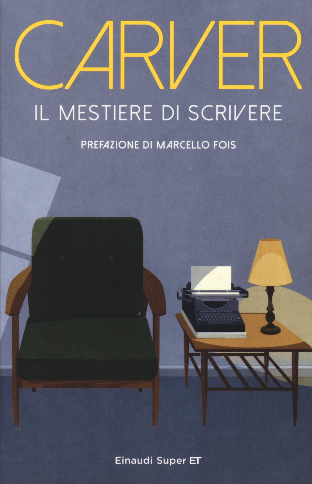 IL MESTIERE DI SCRIVERE. ESERCIZI, LEZIONI, SAGGI DI SCRITTURA CREATIVA
