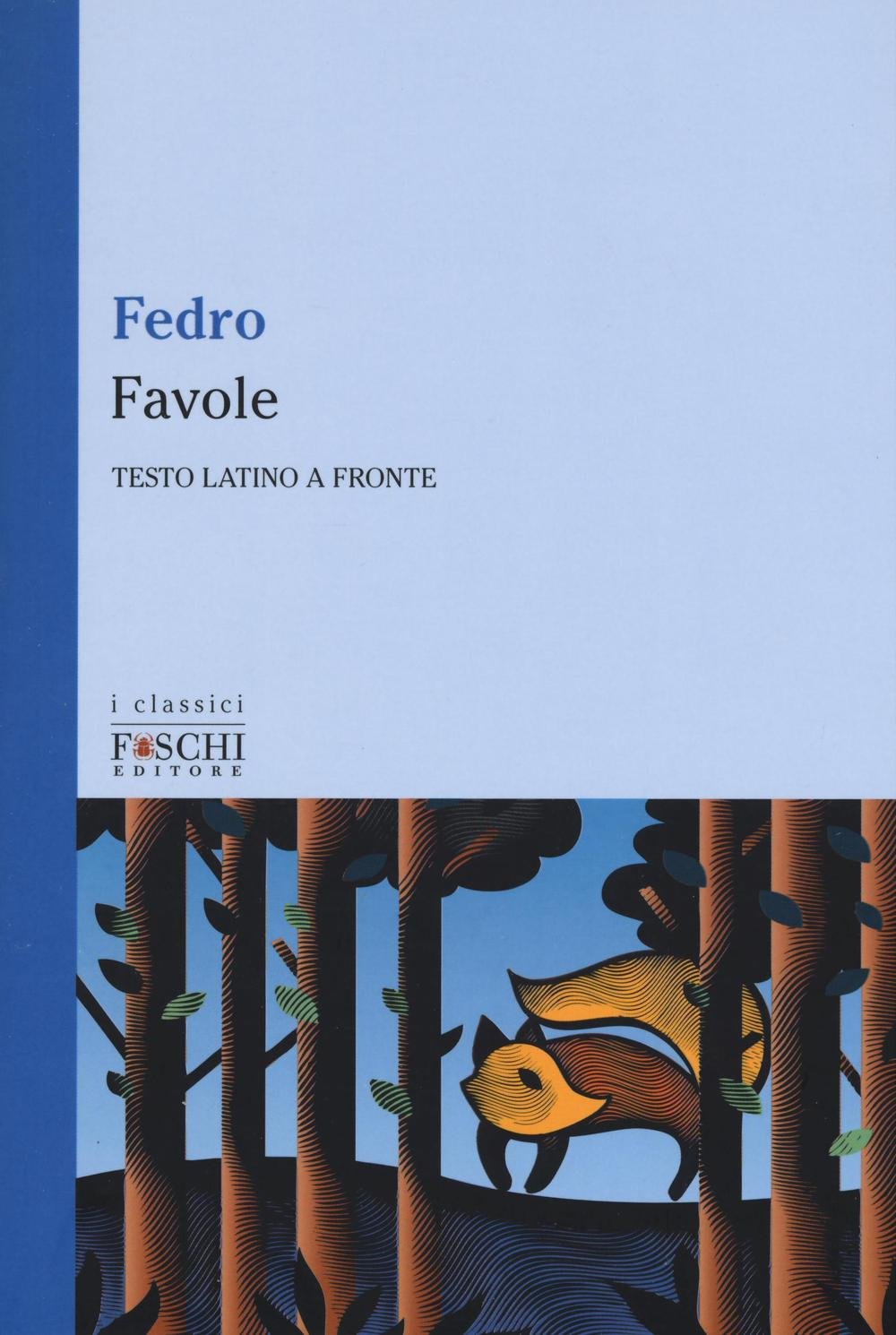 FAVOLE. TESTO LATINO A FRONTE