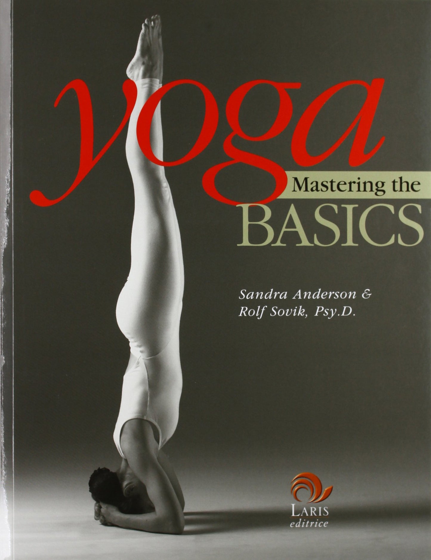 YOGA MASTERING THE BASICS