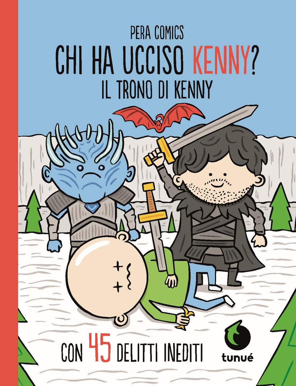 IL TRONO DI KENNY. CHI HA UCCISO KENNY?