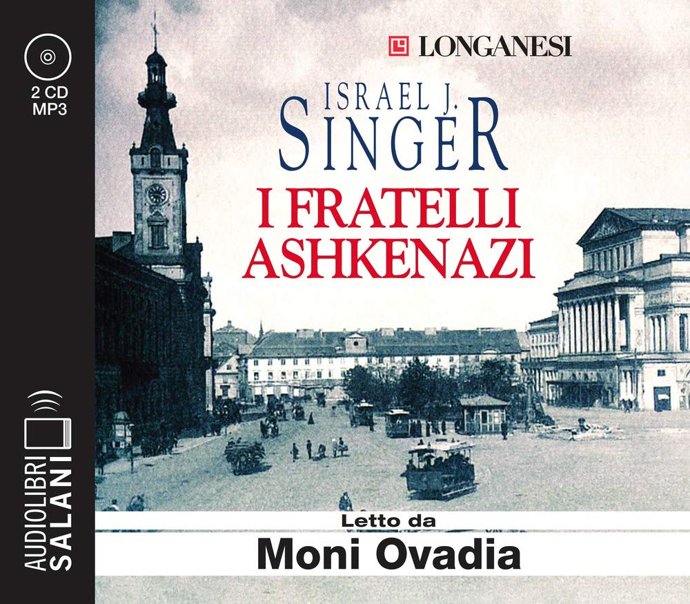 I FRATELLI ASHKENAZI LETTO DA MONI OVADIA. AUDIOLIBRO. CD AUDIO FORMATO MP3