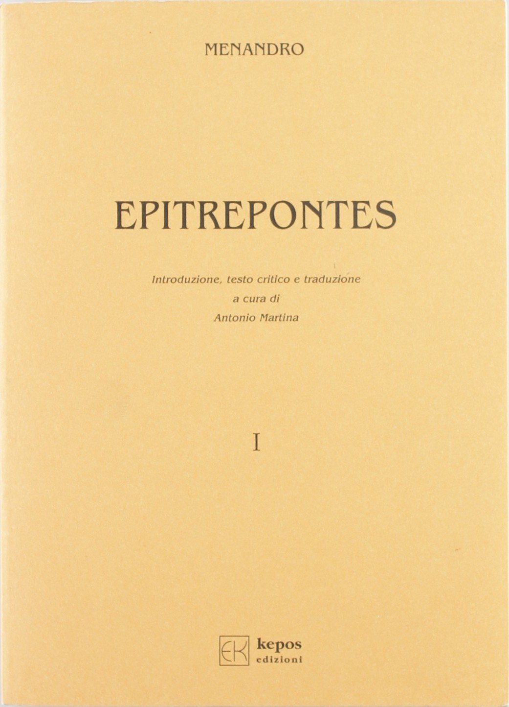 EPITREPONTES di MENANDRO Vol I