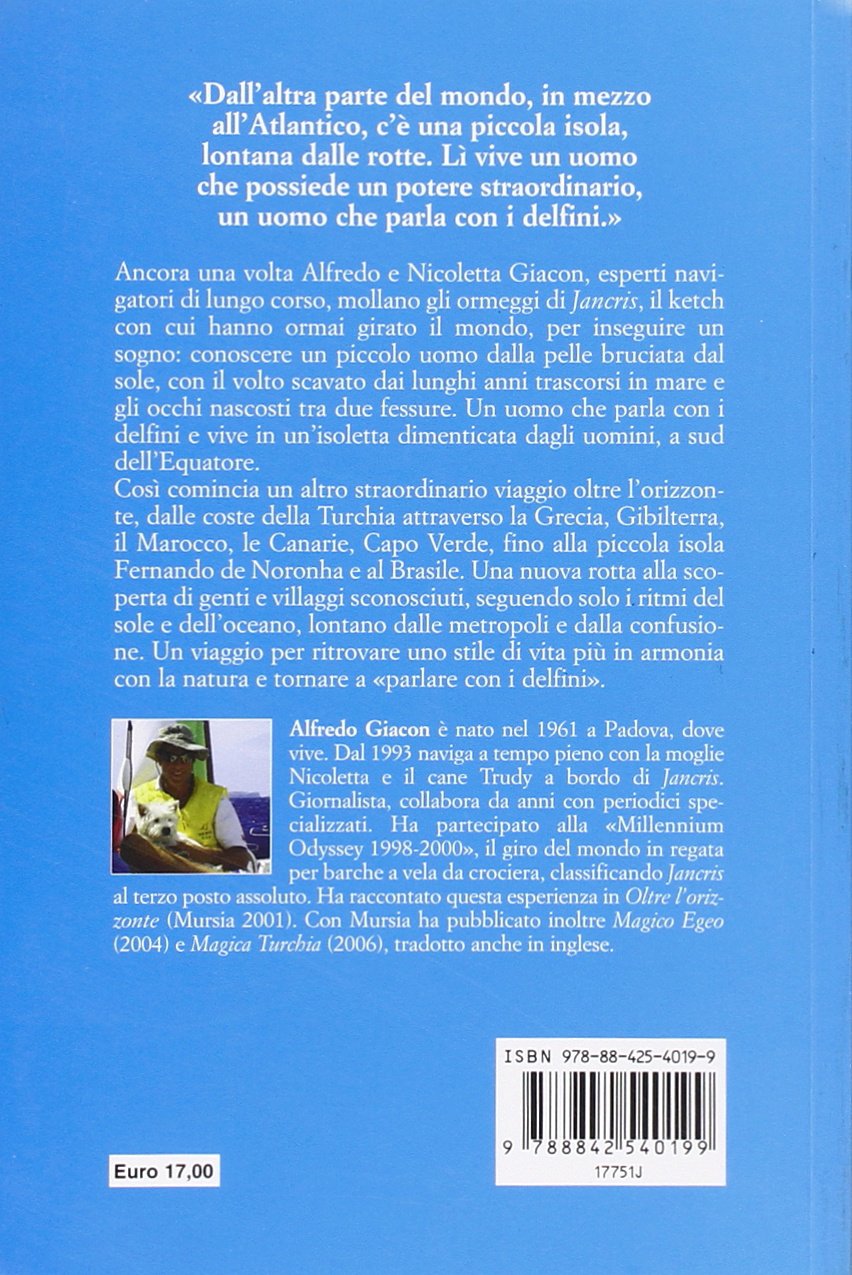 L'UOMO CHE PARLAVA CON I DELFINI