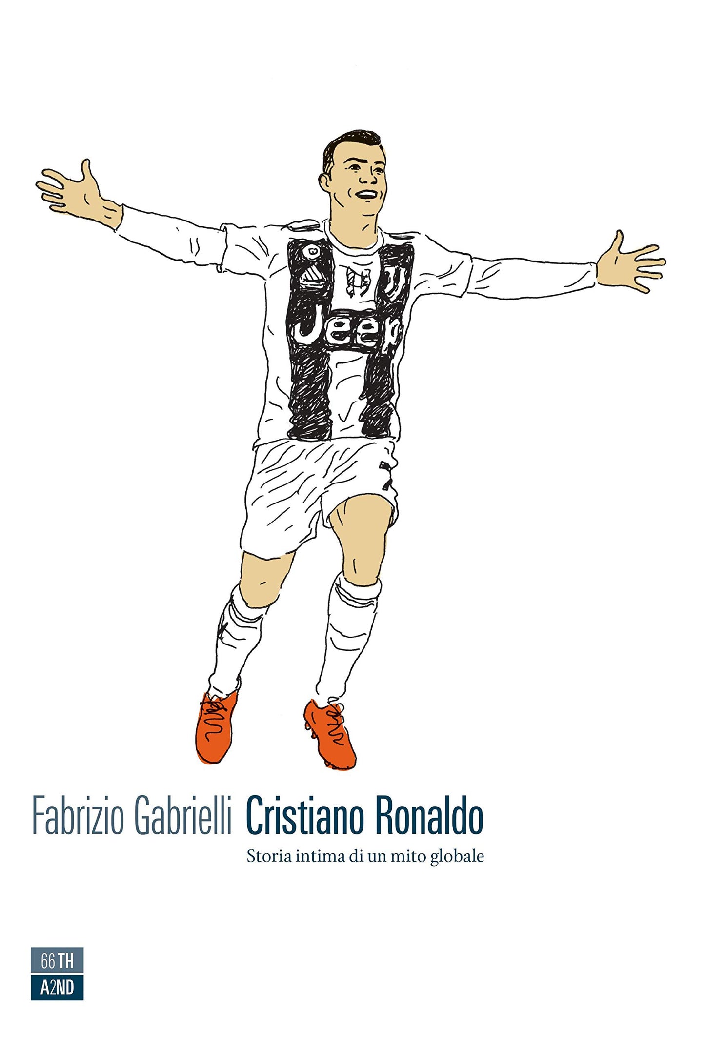 CRISTIANO RONALDO. STORIA INTIMA DI UN MITO GLOBALE
