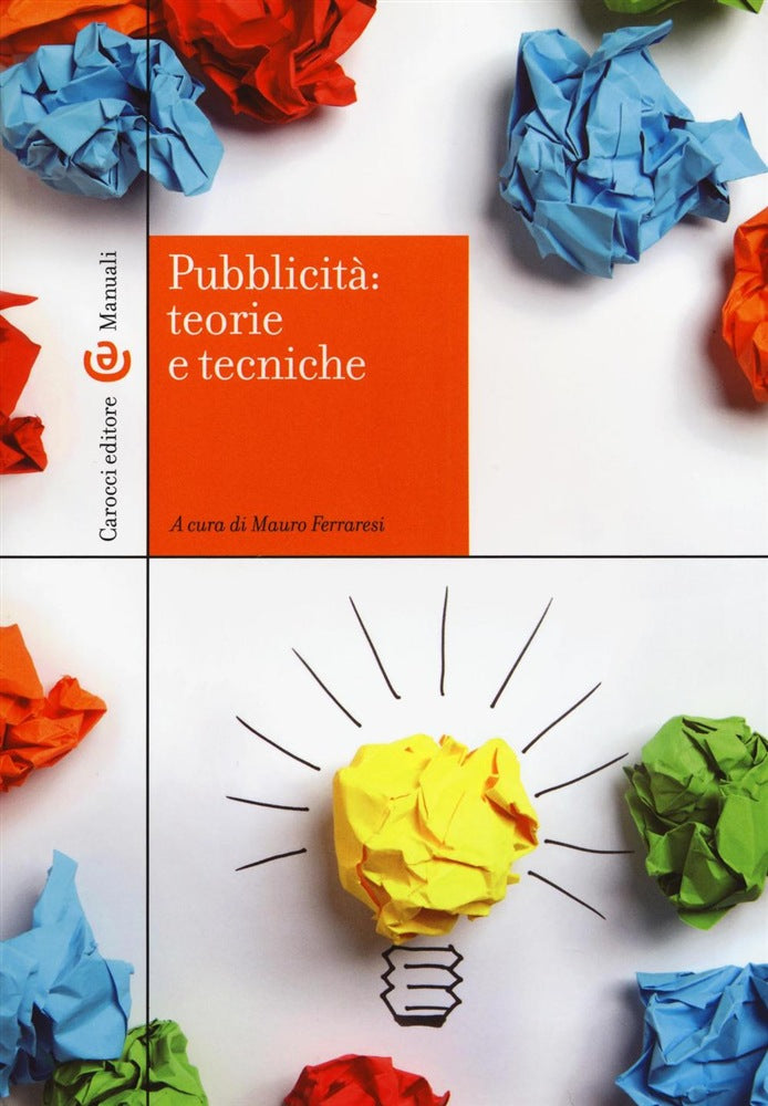 PUBBLICITÀ: TEORIE E TECNICHE