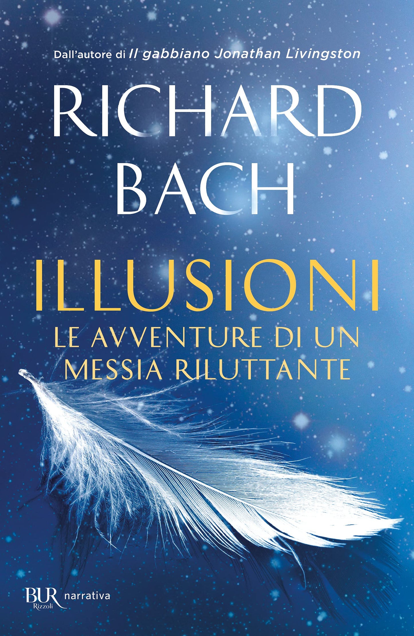 ILLUSIONI. LE AVVENTURE DI UN MESSIA RILUTTANTE