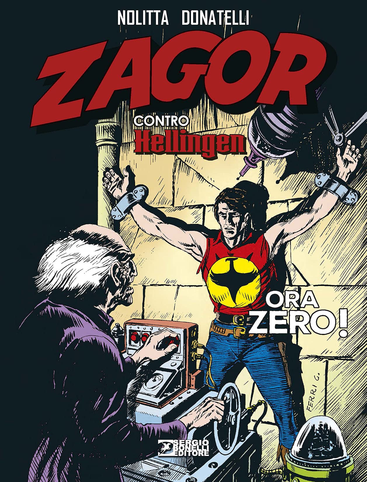 ZAGOR CONTRO HELLINGEN. ORA ZERO!