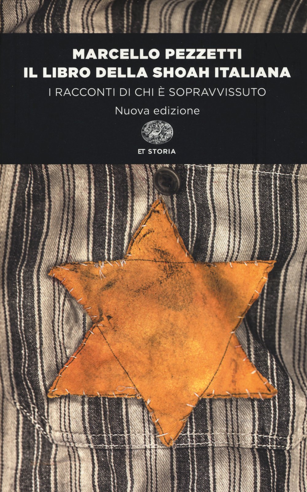 IL LIBRO DELLA SHOAH ITALIANA. I RACCONTI DI CHI È SOPRAVVISSUTO