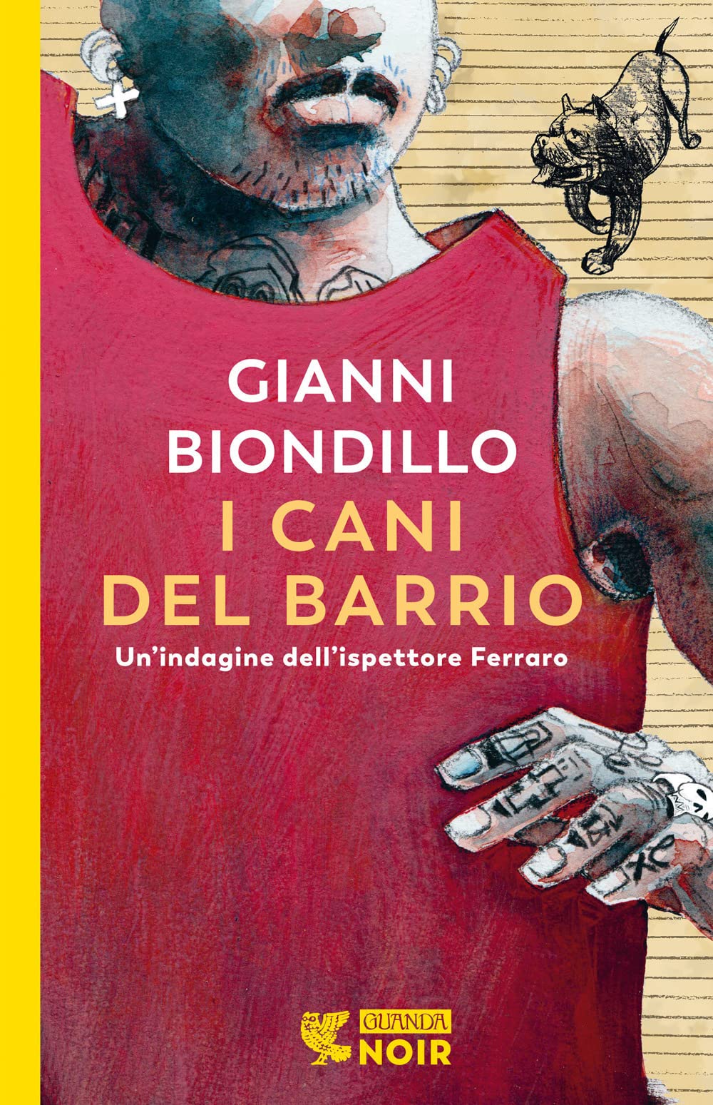 I CANI DEL BARRIO. UN'INDAGINE DELL'ISPETTORE FERRARO