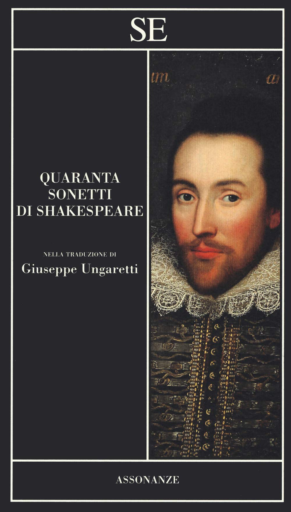 QUARANTA SONETTI DI SHAKESPEARE. TESTO INGLESE A FRONTE