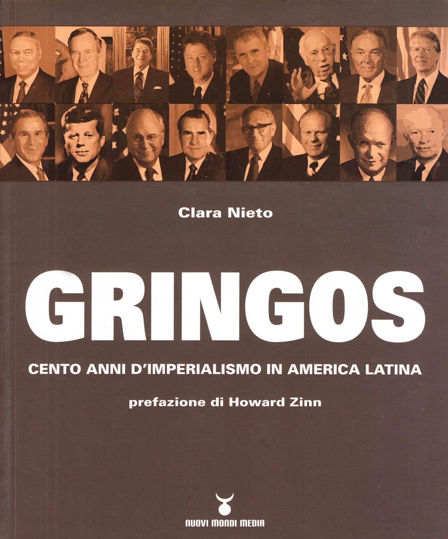 GRINGOS. CENTO ANNI D'IMPERIALISMO IN AMERICA LATINA
