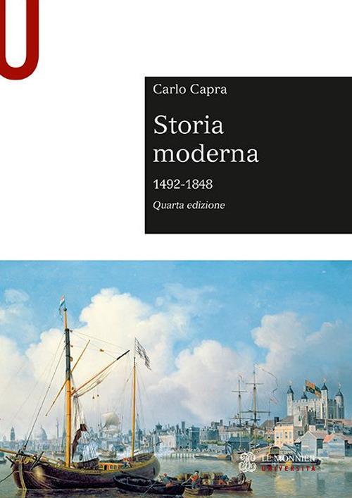 STORIA MODERNA 1492-1848 Quarta Edizione