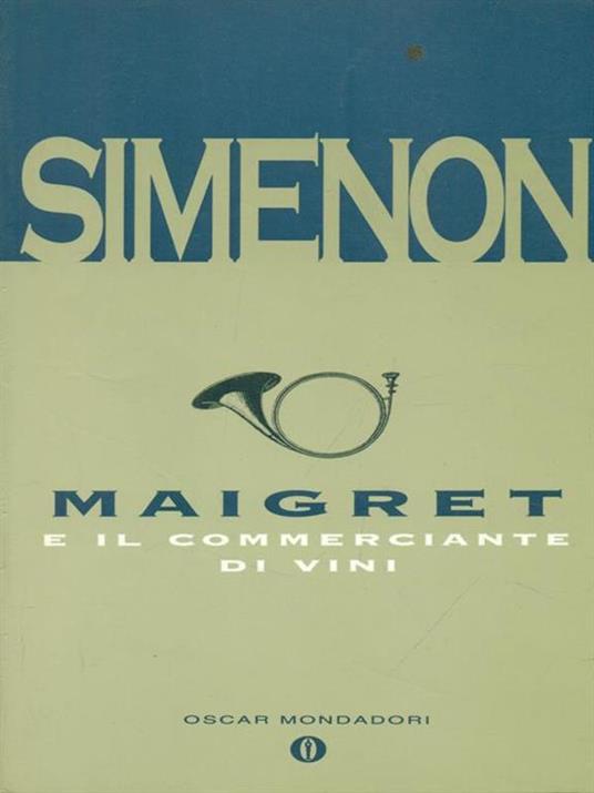 MAIGRET E IL COMMERCIANTE DI VINI