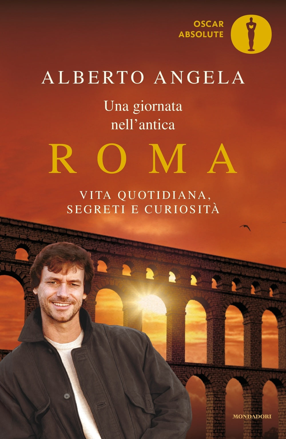 UNA GIORNATA NELL'ANTICA ROMA. VITA QUOTIDIANA, SEGRETI E CURIOSITÀ