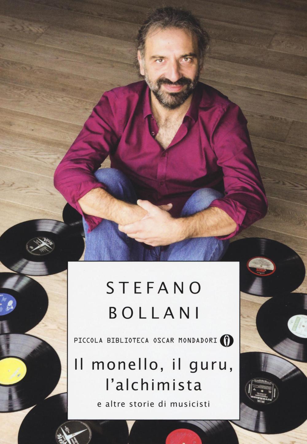IL MONELLO, IL GURU, L'ALCHIMISTA E ALTRE STORIE DI MUSICISTI