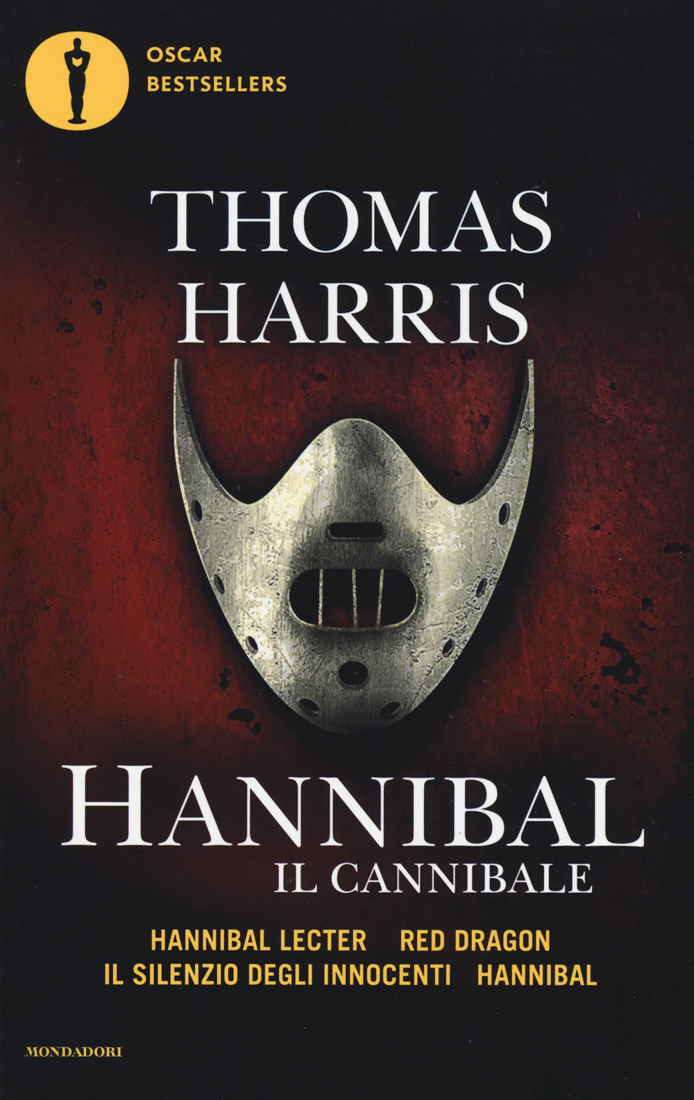 HANNIBAL IL CANNIBALE: HANNIBAR LECTER-RED DARGON-IL SILENZIO DEGLI INNOCENTI-HANNIBAL