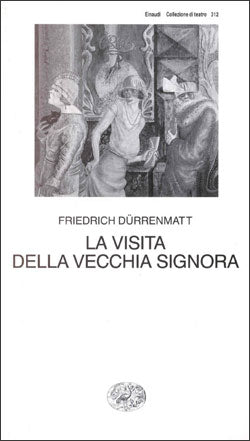 LA VISITA DELLA VECCHIA SIGNORA